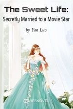 The Sweet Life: Secretly Married to a Movie Star